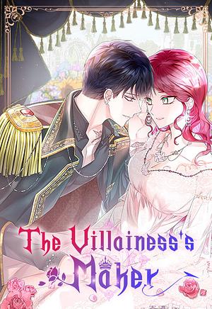 The Villainess Maker (Complete) by Sol Leesu