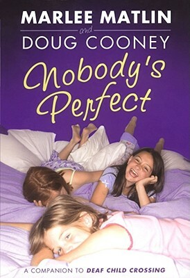 Nobody's Perfect by Marlee Matlin, Doug Cooney