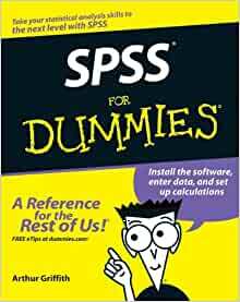 SPSS For Dummies by Arthur Griffith