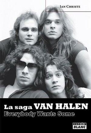 VAN HALEN Everybody Wants Some: 246 by Ian Christe