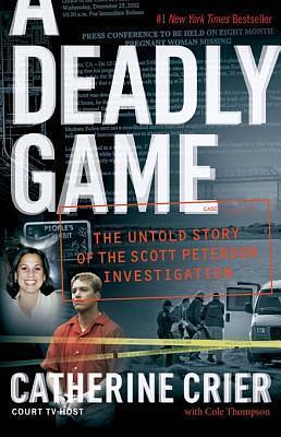 A Deadly Game by Catherine Crier, Catherine Crier