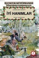 İyi Hanımlar by Louisa May Alcott