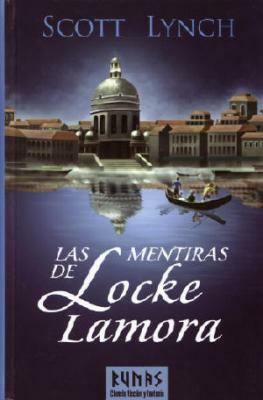 Las mentiras de Locke Lamora by Scott Lynch, Javier Martín Lalanda