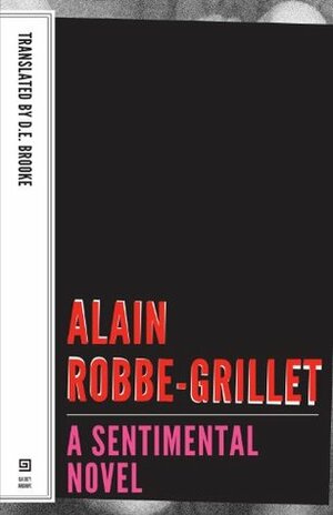 A Sentimental Novel by Alain Robbe-Grillet