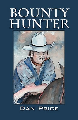 Bounty Hunter by Dan Price