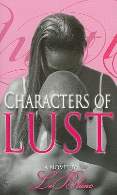 Characters of Lust by Maurice Leblanc