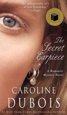 The Secret Earpiece: A Romantic Mystery Novel by Caroline DuBois
