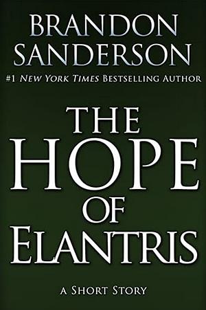 La esperanza de Elantris by Brandon Sanderson