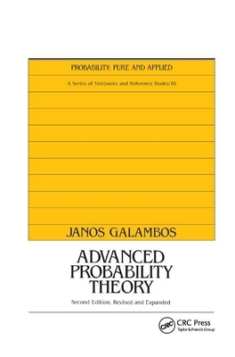 Advanced Probability Theory, Second Edition, by Janos Galambos