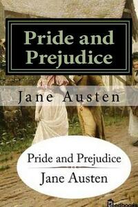 Pride and Prejudice by Jane Austen