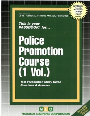 Police Promotion Course (One Volume): Passbooks Study Guide by National Learning Corporation