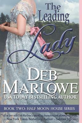 The Leading Lady by Deb Marlowe