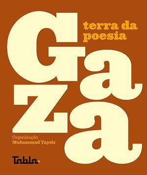 Gaza: Terra da Poesia by Muhammad Taysir