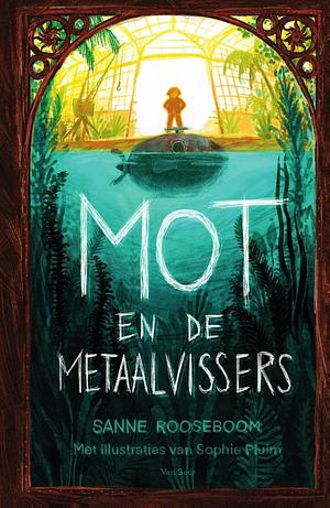 Mot en de metaalvissers by Sanne Rooseboom