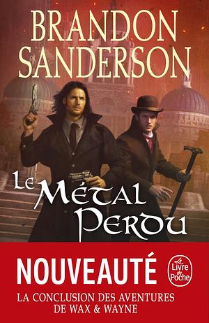 Le Métal Perdu by Brandon Sanderson