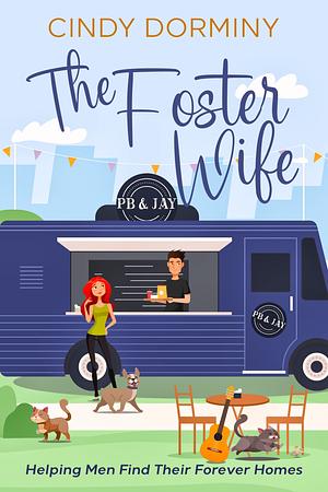 The Foster Wife  by Cindy Dorminy
