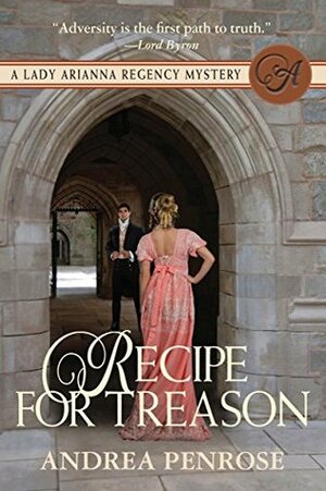 Recipe For Treason by Andrea Penrose