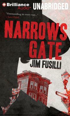 Narrows Gate by Jim Fusilli