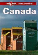 Canada: A Lonely Planet Travel Survival Kit by Mark Lightbody