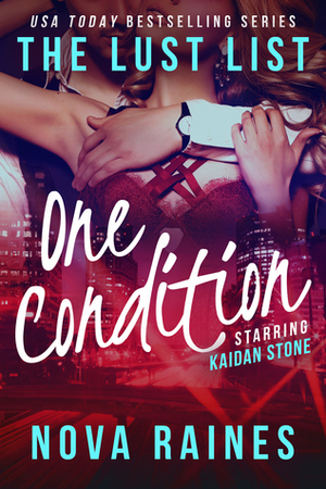 One Condition by Nova Raines