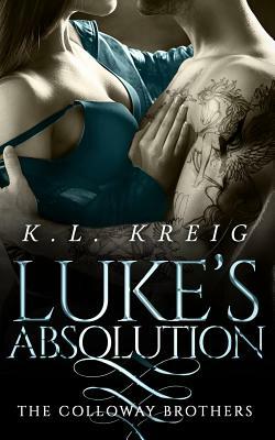Luke's Absolution by K.L. Kreig