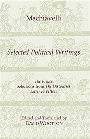 Selected Political Writings by Niccolò Machiavelli