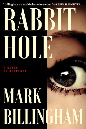 Rabbit Hole by Mark Billingham