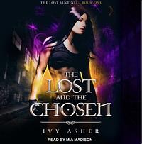 The Lost and the Chosen by Ivy Asher
