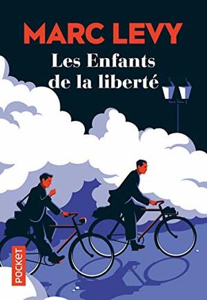 Les Enfants de la liberté - Edition limitée (Roman contemporain) by Marc Levy