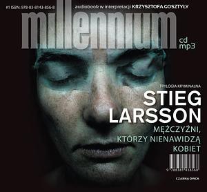 Mężczyźni, którzy nienawidzą kobiet by Stieg Larsson