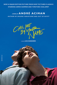 Call Me by Your Name by André, Aciman