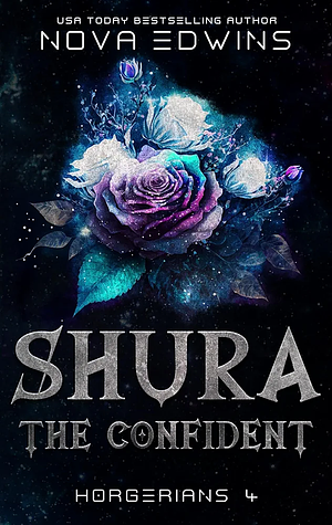 Shura, the Confident  by Nova Edwins