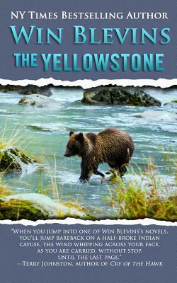 The Yellowstone by Win Blevins