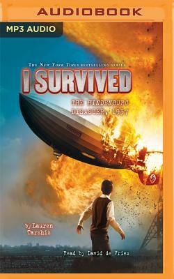 I Survived the Hindenburg Disaster, 1937 by Lauren Tarshis