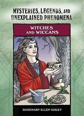 Witches and Wiccans by Rosemary Ellen Guiley