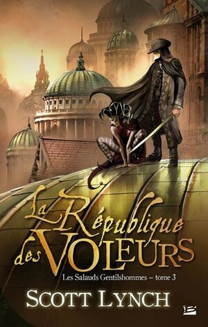 La République des voleurs by Scott Lynch