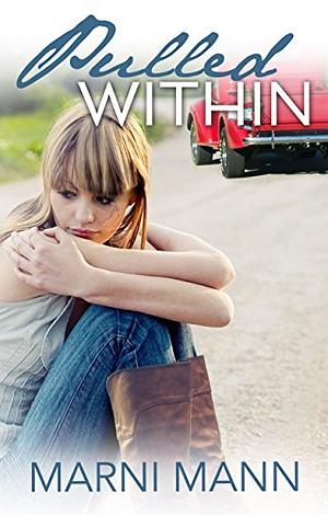 Pulled Within by Marni Mann