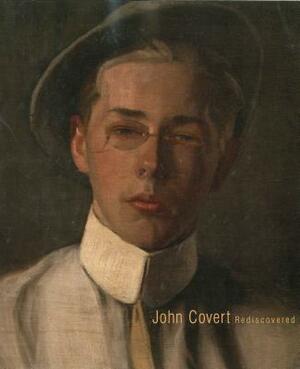 John Covert Rediscovered by Leo G. Mazow