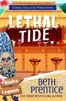 Lethal Tide by Beth Prentice