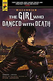 Millennium, Vol. 4: The Girl Who Danced With Death by Sylvain Runberg