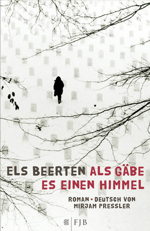 Als gäbe es einen Himmel by Els Beerten