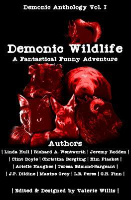 Demonic Wildlife: A Fantastical Funny Adventure by Linda Hull, Jeremy Rodden, Richard Wentworth