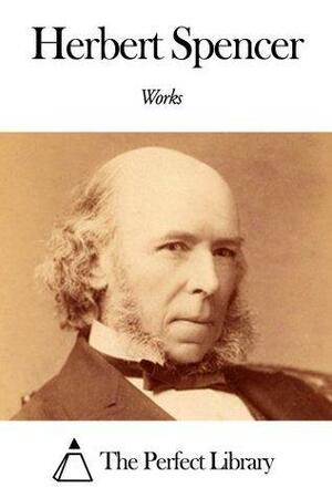 Works of Herbert Spencer by Herbert Spencer