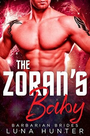 The Zoran's Baby by Luna Hunter