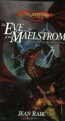 The Eve of the Maelstrom by Jean Rabe