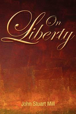 On Liberty by John Stuart Mill