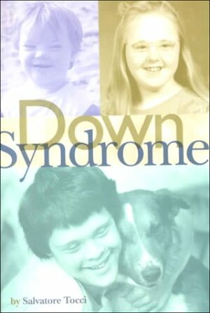 Down Syndrome by Salvatore Tocci