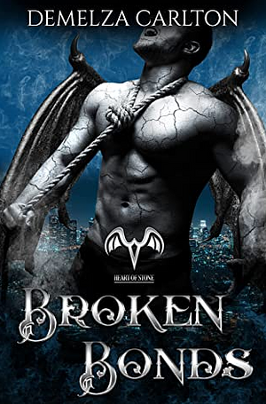 Broken Bonds by Demelza Carlton