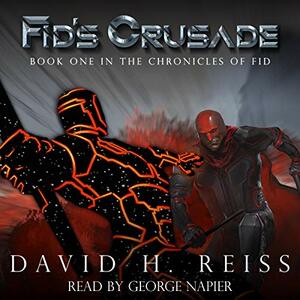 Fid's Crusade by David H. Reiss