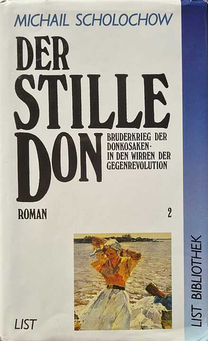 Der Stille Don 2: Bruderkrieg der Donkosaken · In den Wirren der Gegenrevolution by Michail Scholochow